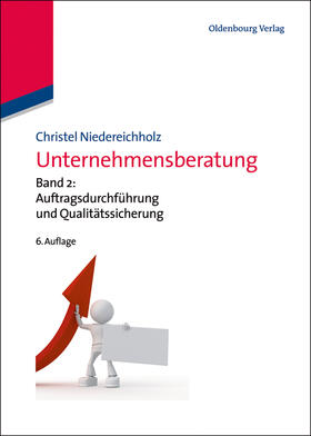 Niedereichholz | Unternehmensberatung | Buch | 978-3-486-71347-3 | sack.de
