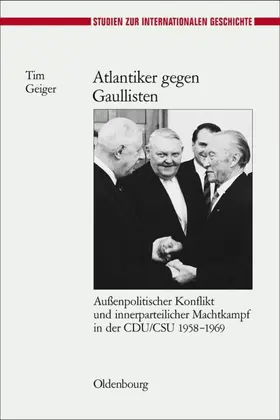 Geiger |  Atlantiker gegen Gaullisten | eBook | Sack Fachmedien