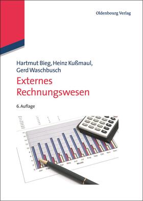 Bieg / Kußmaul / Waschbusch | Externes Rechnungswesen | Buch | 978-3-486-71396-1 | sack.de