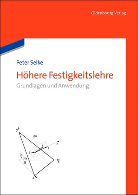 Selke |  Höhere Festigkeitslehre | Buch |  Sack Fachmedien