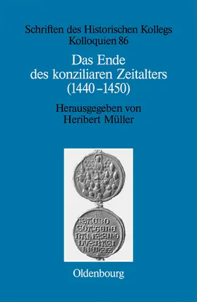 Müller |  Das Ende des konziliaren Zeitalters (1440-1450) | Buch |  Sack Fachmedien