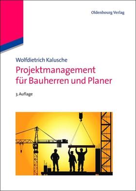 Kalusche | Projektmanagement für Bauherren und Planer | E-Book | sack.de