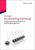 Lippold |  Die Marketing-Gleichung | eBook | Sack Fachmedien