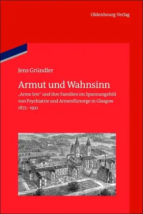 Gründler |  Armut und Wahnsinn | Buch |  Sack Fachmedien