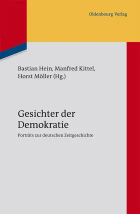 Hein / Möller / Kittel |  Gesichter der Demokratie | Buch |  Sack Fachmedien