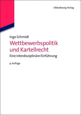 Schmidt / Haucap |  Wettbewerbspolitik und Kartellrecht | eBook | Sack Fachmedien