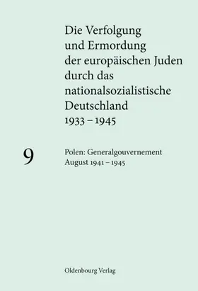 Friedrich | Polen: Generalgouvernement August 1941 – 1945 | Buch | 978-3-486-71530-9 | www.sack.de