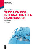 Gu |  Theorien der internationalen Beziehungen | Buch |  Sack Fachmedien