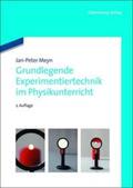 Meyn |  Grundlegende Experimentiertechnik im Physikunterricht | Buch |  Sack Fachmedien