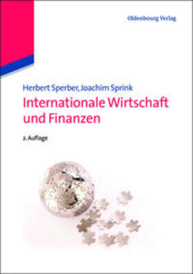 Sprink / Sperber | Internationale Wirtschaft und Finanzen | Buch | 978-3-486-71643-6 | sack.de