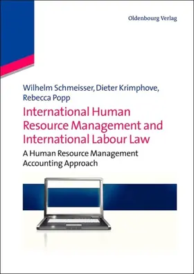 Schmeisser / Popp / Krimphove |  International Human Resource Management and International Labour Law | Buch |  Sack Fachmedien