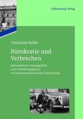 Kuller |  Kuller, C: Bürokratie und Verbrechen | Buch |  Sack Fachmedien