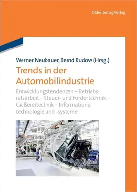 Neubauer / Rudow |  Trends in der Automobilindustrie | eBook | Sack Fachmedien