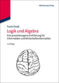 Staab |  Staab, F: Logik und Algebra | Buch |  Sack Fachmedien
