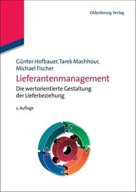 Hofbauer / Mashhour / Fischer |  Lieferantenmanagement | eBook | Sack Fachmedien