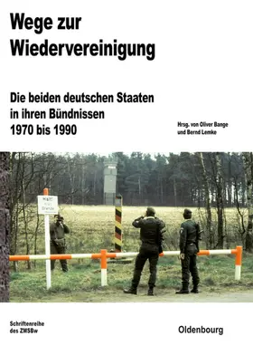 Lemke / Bange |  Wege zur Wiedervereinigung | Buch |  Sack Fachmedien