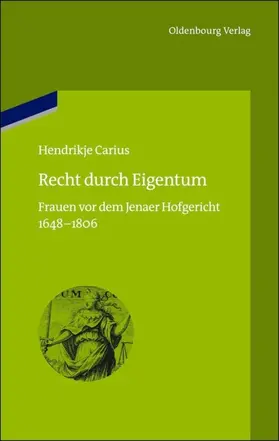 Carius |  Recht durch Eigentum | eBook | Sack Fachmedien