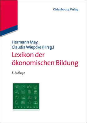 May / Wiepcke |  Lexikon der ökonomischen Bildung | eBook | Sack Fachmedien