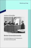 Eichmüller |  Keine Generalamnestie | eBook | Sack Fachmedien