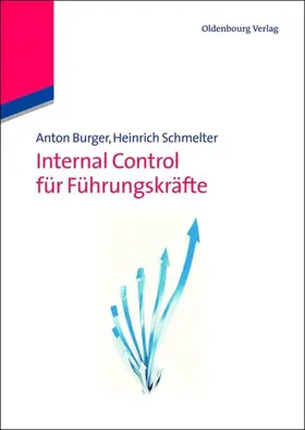 Burger / Schmelter | Internal Control für Führungskräfte | E-Book | sack.de