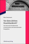 Hansmann |  Vor dem dritten Staatsbankrott? | Buch |  Sack Fachmedien