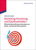 Schneider |  Marketing-Forschung und Käuferverhalten | Buch |  Sack Fachmedien