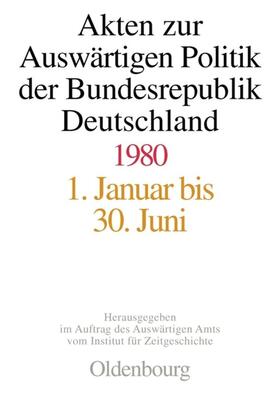Geiger / Das Gupta / Szatkowski |  Akten zur Auswärtigen Politik der Bundesrepublik Deutschland 1980 | eBook | Sack Fachmedien