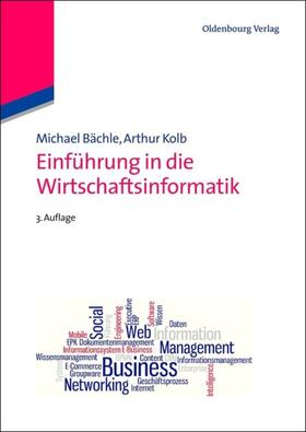 Bächle / Kolb | Einführung in die Wirtschaftsinformatik | E-Book | sack.de