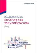 Bächle / Kolb |  Einführung in die Wirtschaftsinformatik | eBook | Sack Fachmedien