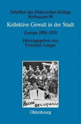 Lenger |  Kollektive Gewalt in der Stadt | Buch |  Sack Fachmedien