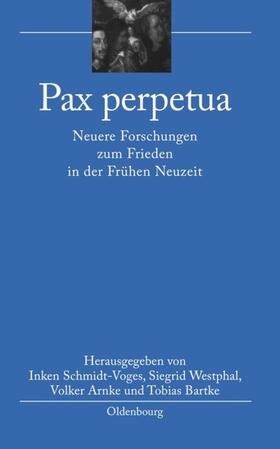 Schmidt-Voges / Westphal / Arnke |  Pax perpetua | eBook | Sack Fachmedien