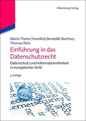 Tinnefeld / Buchner / Petri | Einführung in das Datenschutzrecht | E-Book | sack.de