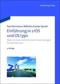 Herrmann / Spruth |  Einführung in z/OS und OS/390 | eBook | Sack Fachmedien