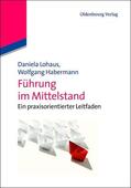 Lohaus / Habermann |  Führung im Mittelstand | eBook | Sack Fachmedien