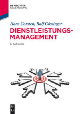 Corsten / Gössinger | Dienstleistungsmanagement | Buch | 978-3-486-72068-6 | sack.de
