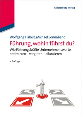 Habelt / Sonnabend |  Führung, wohin führst du? | Buch |  Sack Fachmedien