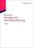 Schmid |  Strategien der Internationalisierung | eBook | Sack Fachmedien