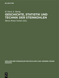 Fleck / Hartig / Geinitz |  Geschichte, Statistik und Technik der Steinkohlen | Buch |  Sack Fachmedien