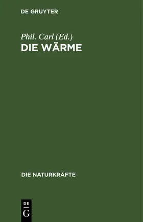 Carl |  Die Wärme | Buch |  Sack Fachmedien