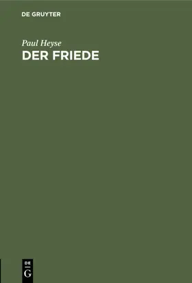 Heyse |  Der Friede | eBook | Sack Fachmedien