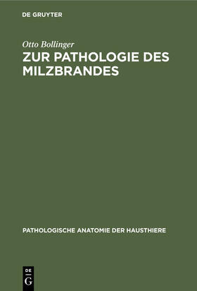 Bollinger | Zur Pathologie des Milzbrandes | Buch | 978-3-486-72279-6 | sack.de