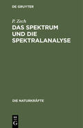 Zech |  Das Spektrum und die Spektralanalyse | eBook | Sack Fachmedien