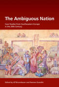 Brunnbauer / Grandits |  The Ambiguous Nation | Buch |  Sack Fachmedien