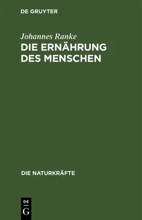 Ranke |  Die Ernährung des Menschen | Buch |  Sack Fachmedien