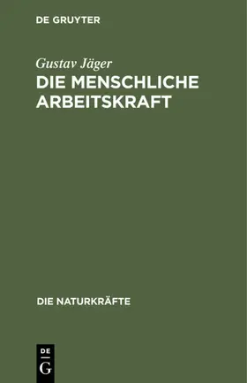Jäger |  Die menschliche Arbeitskraft | eBook | Sack Fachmedien