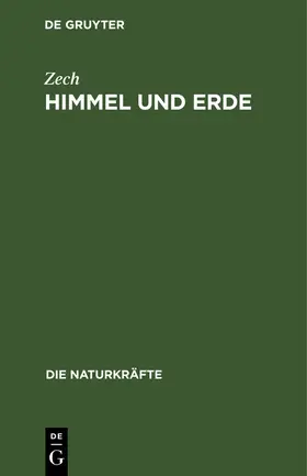 Zech |  Himmel und Erde | Buch |  Sack Fachmedien
