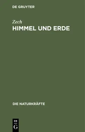 Zech |  Himmel und Erde | eBook | Sack Fachmedien