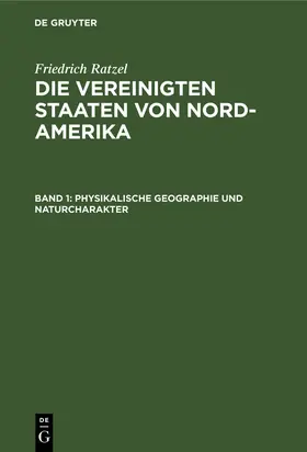 Ratzel |  Physikalische Geographie und Naturcharakter | Buch |  Sack Fachmedien