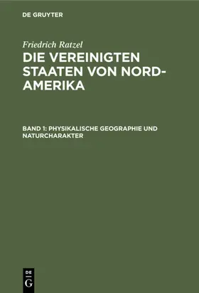 Ratzel |  Physikalische Geographie und Naturcharakter | eBook | Sack Fachmedien
