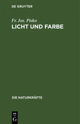 Pisko |  Licht und Farbe | Buch |  Sack Fachmedien